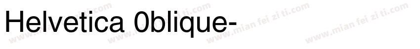 Helvetica 0blique字体转换